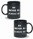 B#, Never Bb, Always B Natural Music Coffee Mug